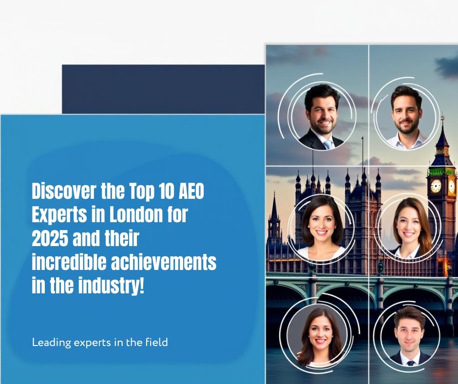 Facebook Post - Discover the Top 10 AEO Experts in London for 2025 and their incredible achievements in the industry!